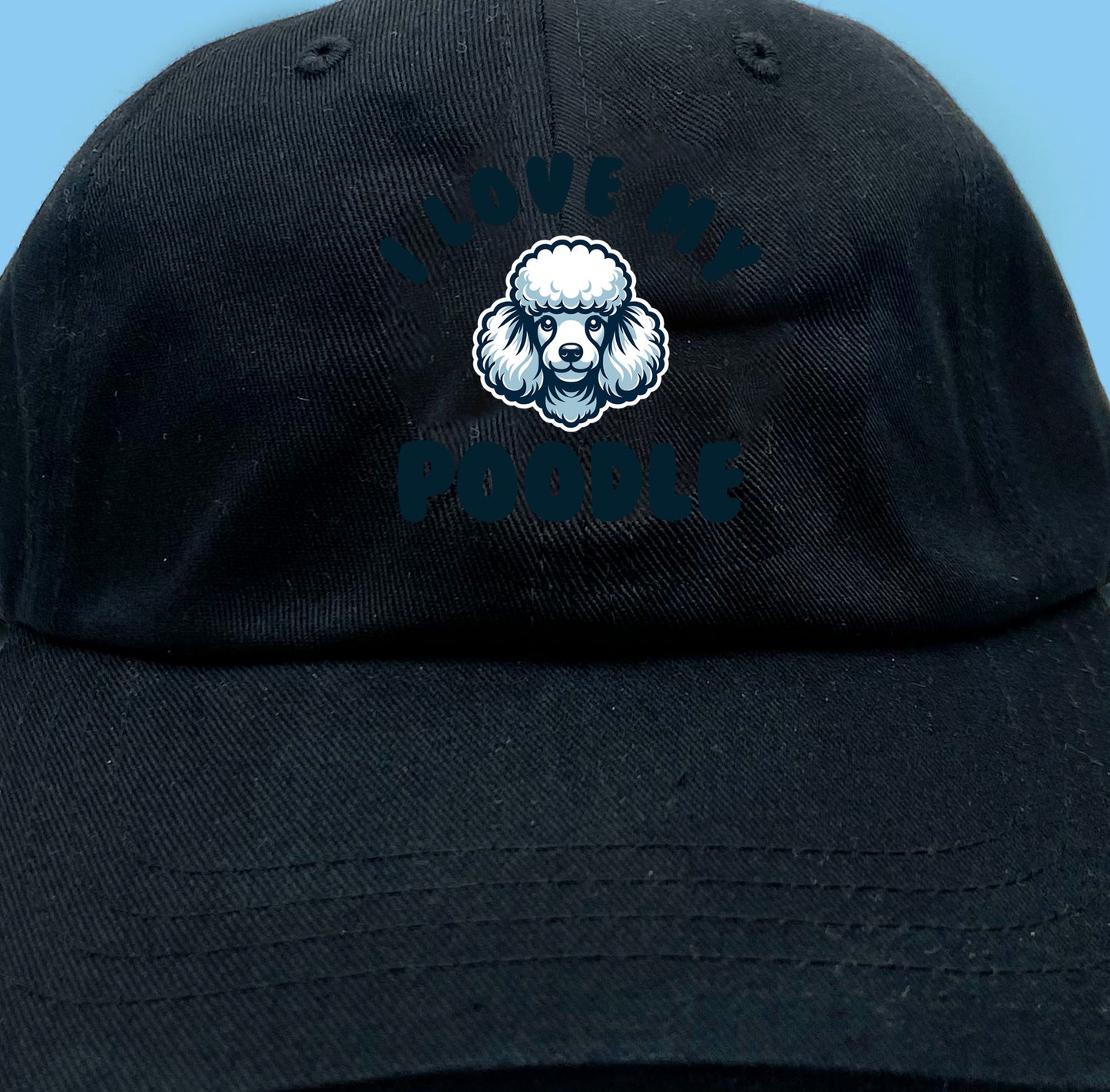 I Love My Poodle Dad Hat
