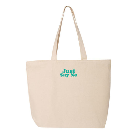 Just Say No Green Tote Bag