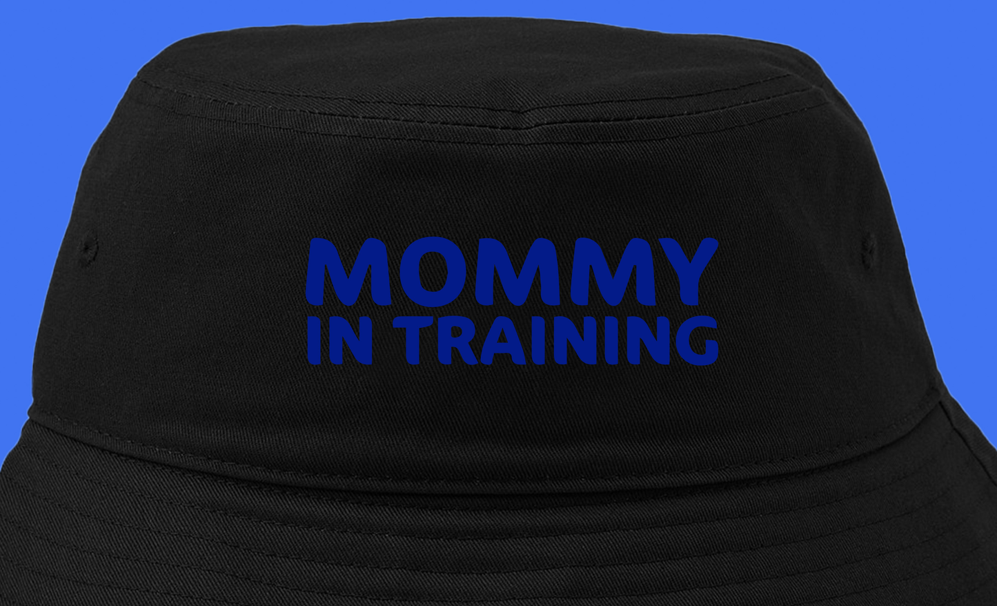 mommy in training blue bucket hat