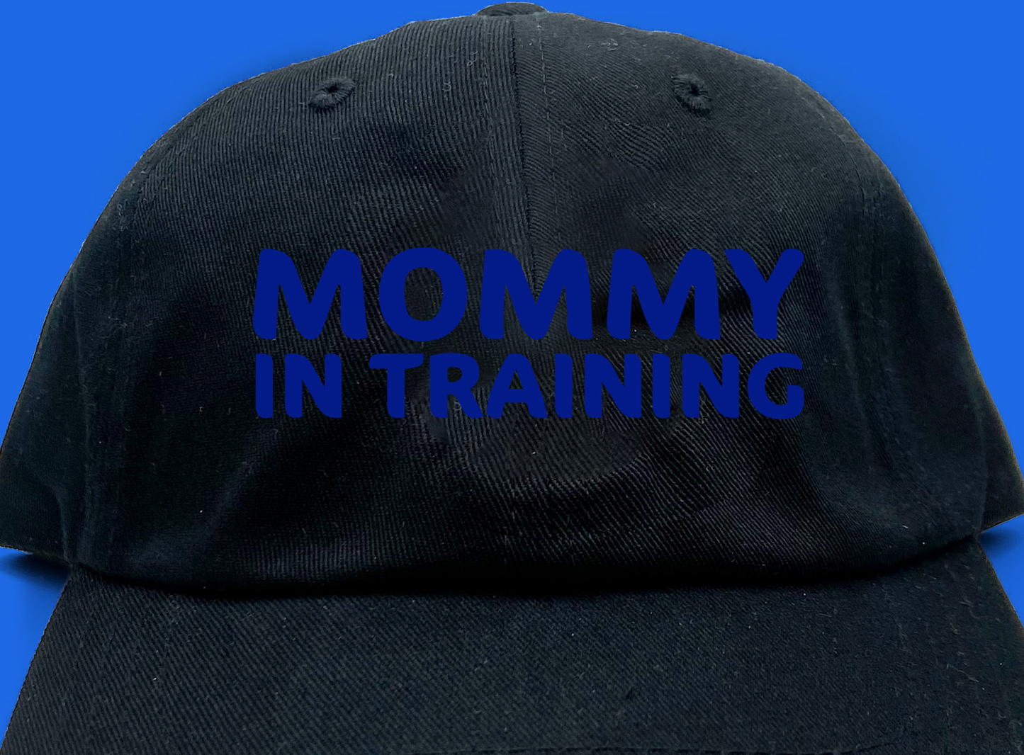 mommy in training blue dad hat
