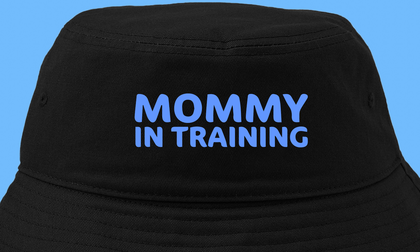 mommy in training light blue bucket hat