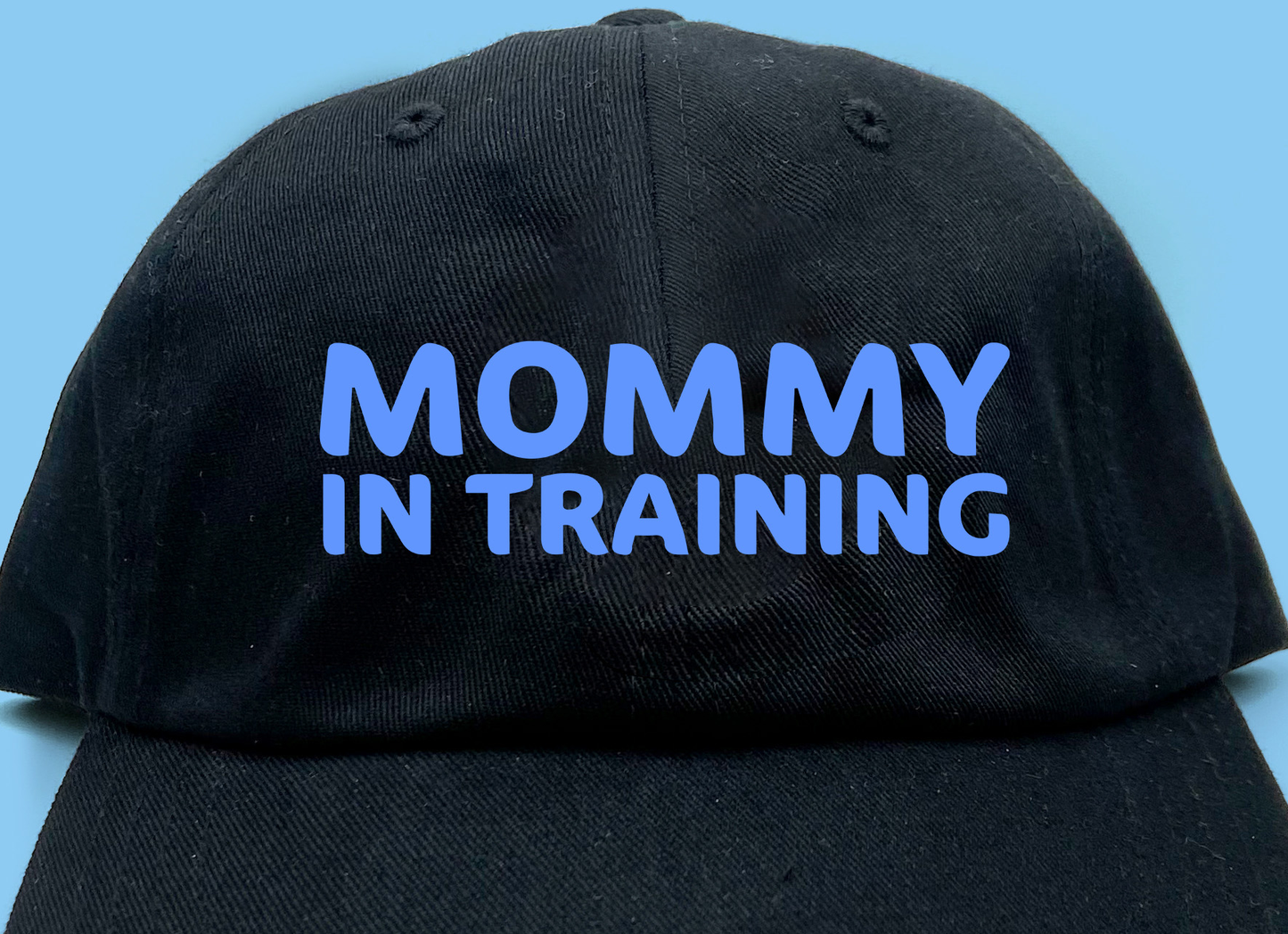 mommy in training light blue dad hat