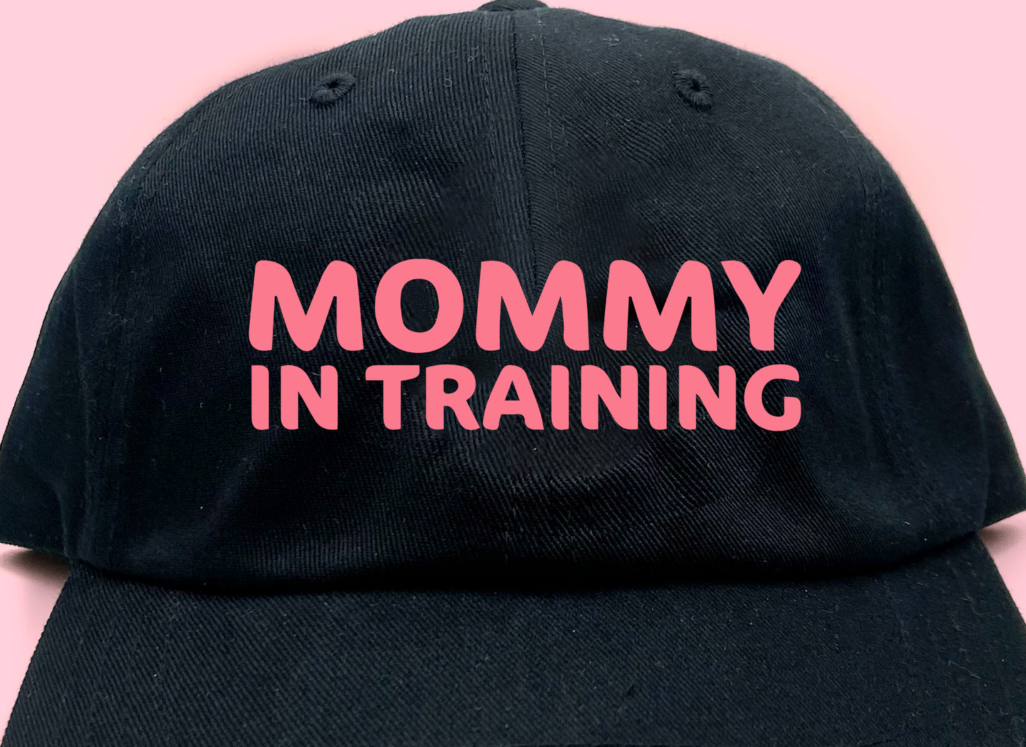 mommy in training pink dad hat