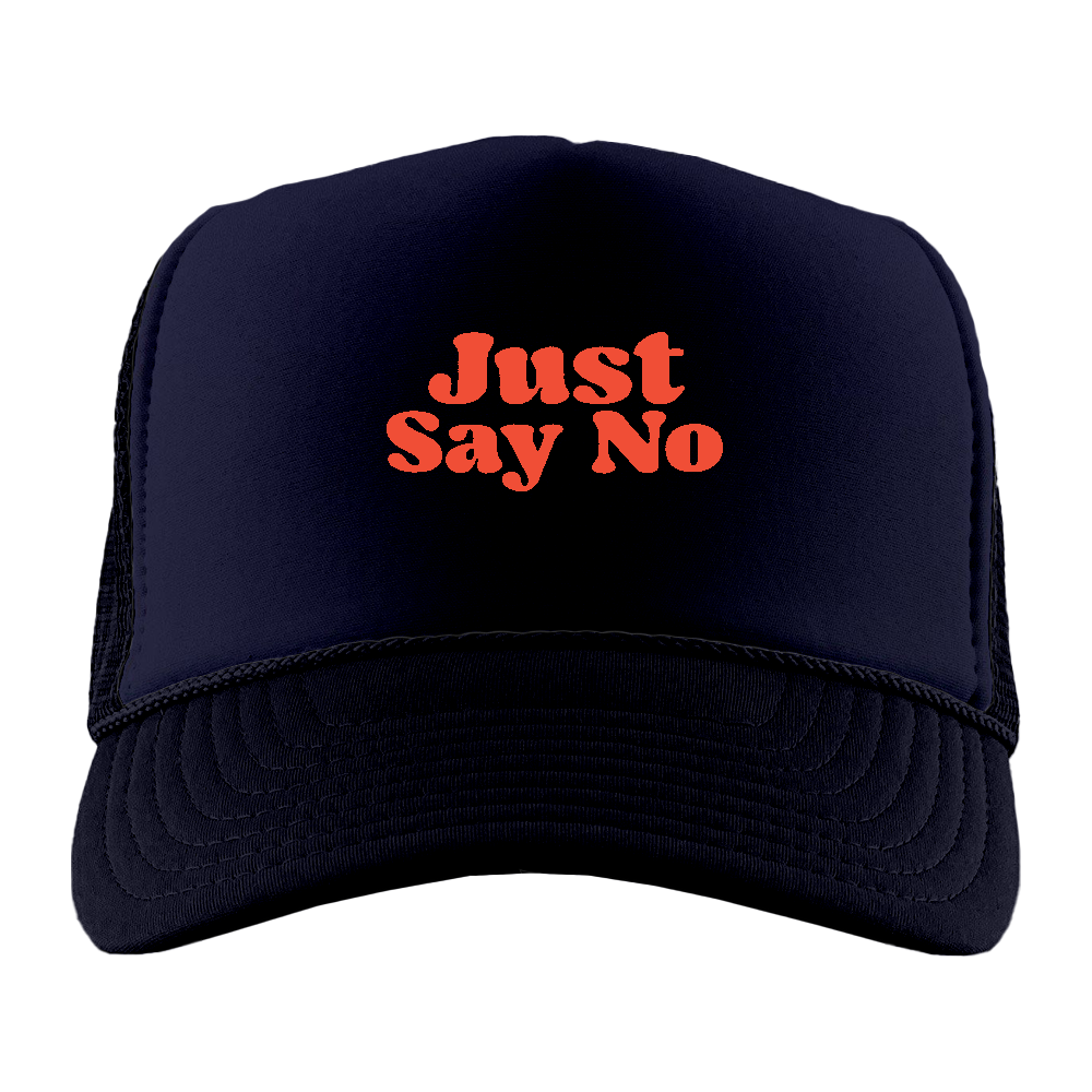 Just Say No Red Foam Trucker Hat