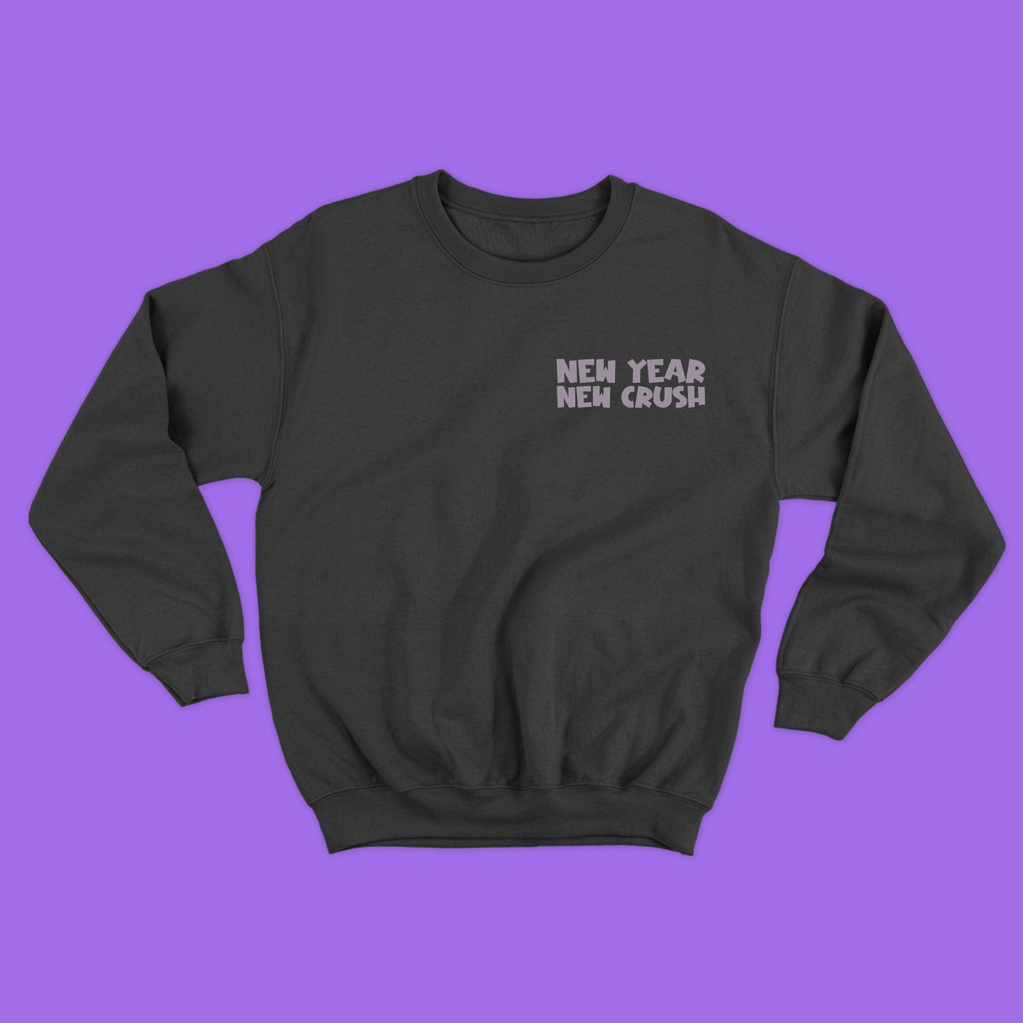 New Year New Crush Hazy Lilac Sweatshirt