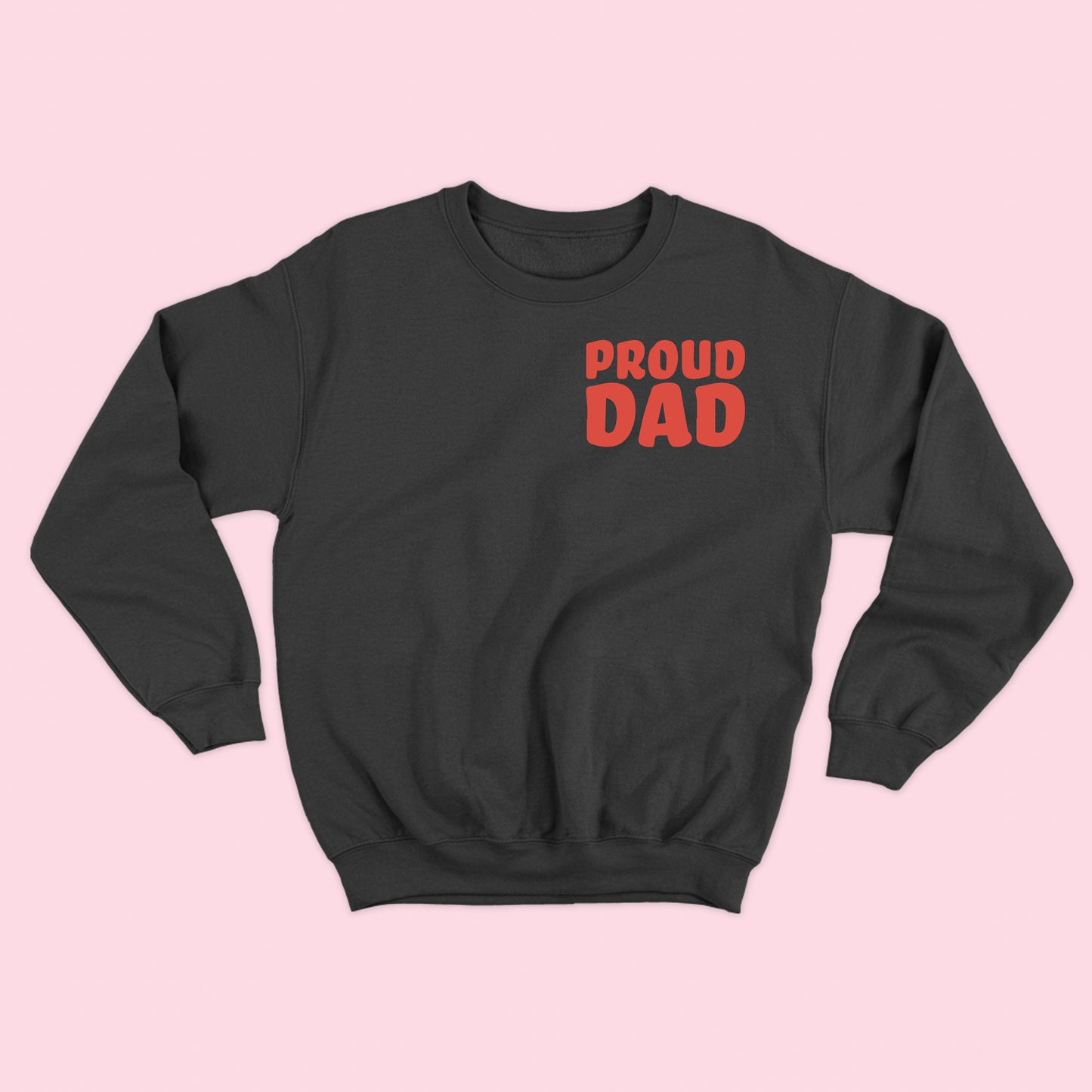 Proud Dad Red Sweatshirt
