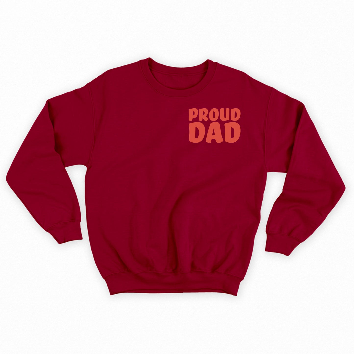 Proud Dad Red Sweatshirt