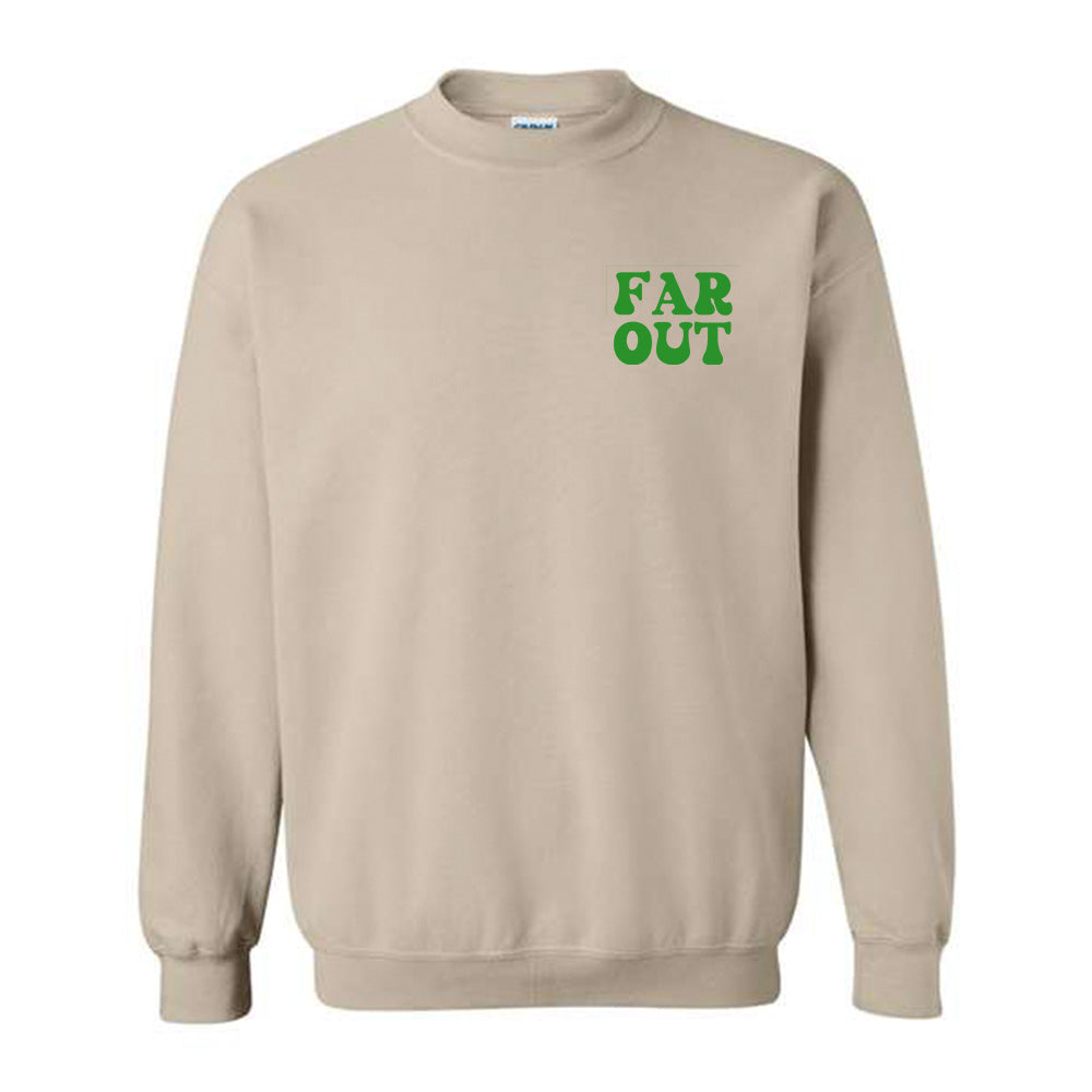 Far Out Green Sweatshirt