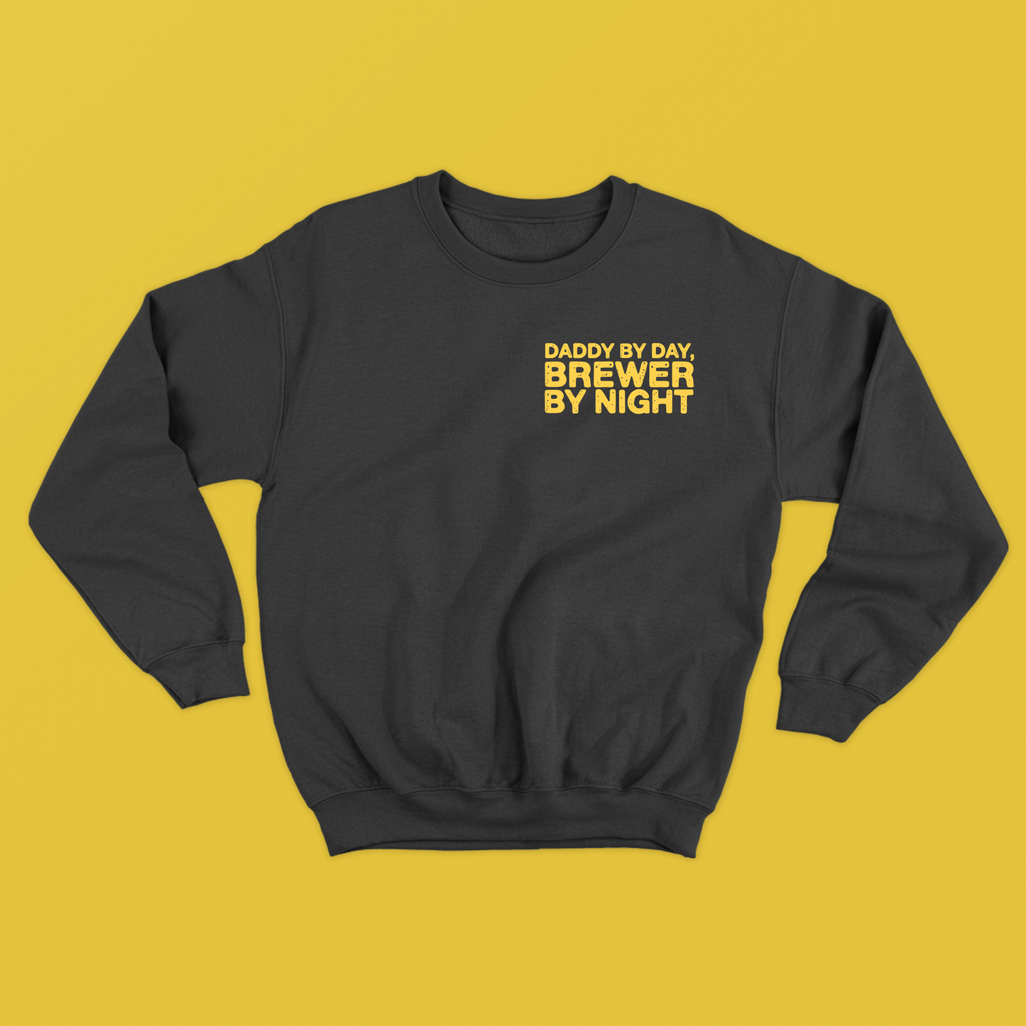 Daddy by Day, Brewer by Night Yellow Sweatshirt