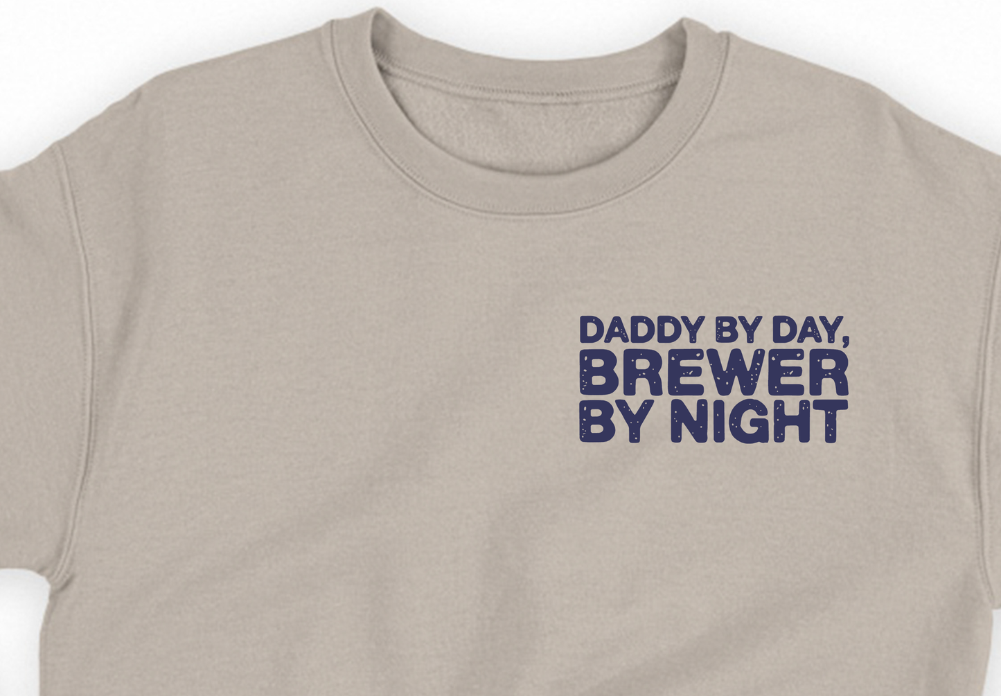 Daddy by Day, Brewer by Night Dark Blue Sweatshirt