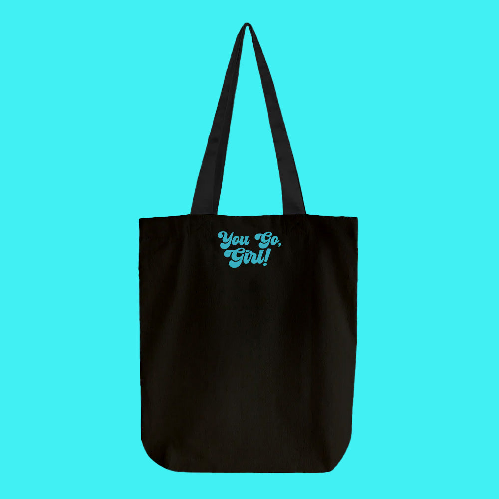 You Go, Girl! Green Tote Bag