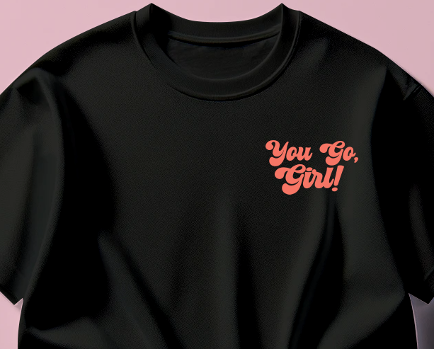 You Go, Girl! Peach Tee Shirt