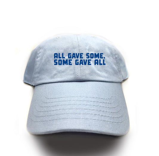 All Gave Some, Some Gave All Blue Dad Hat