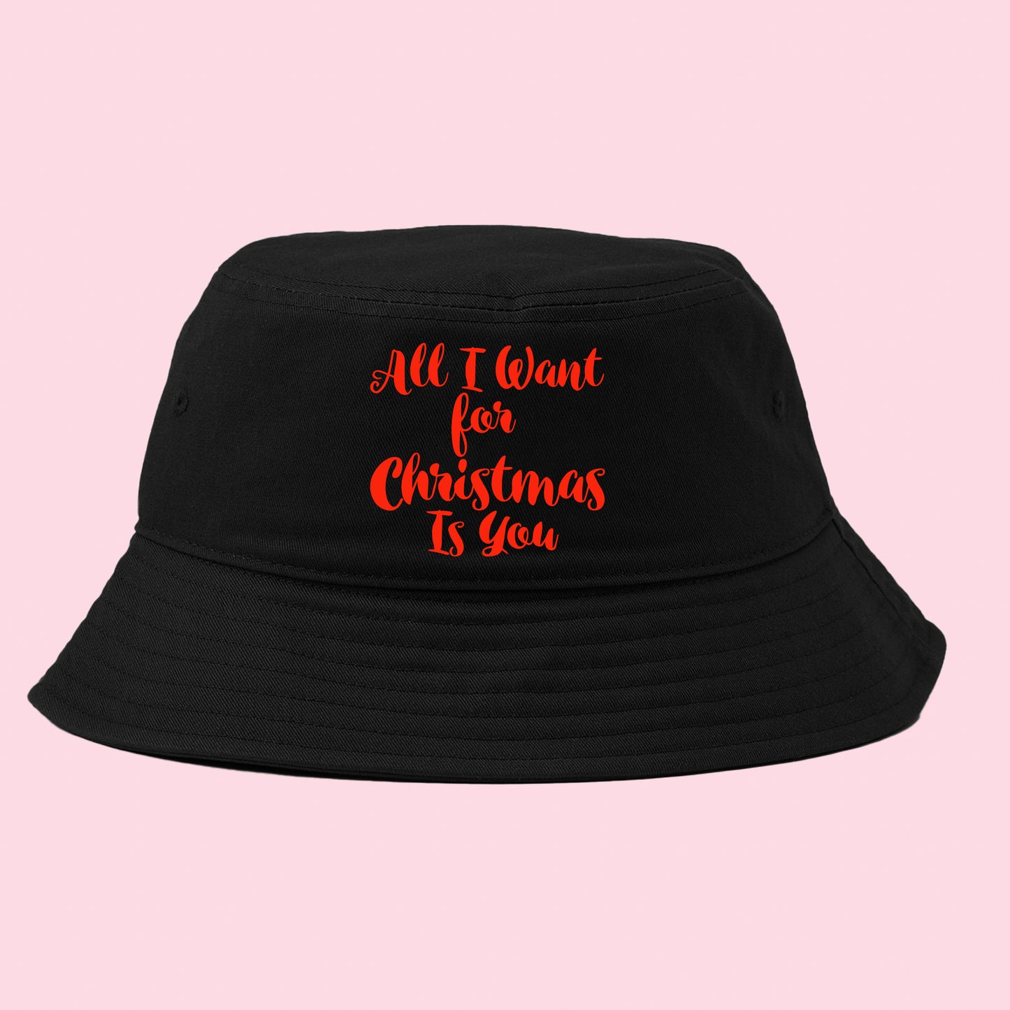 All I Want for Christmas Is You Red Bucket Hat