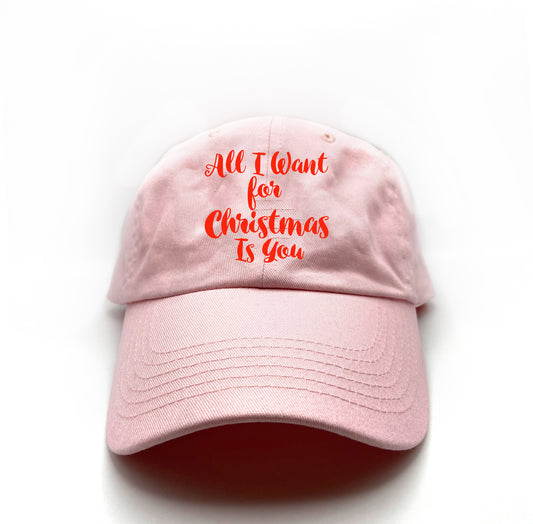 All I Want for Christmas Is You Red Dad Hat