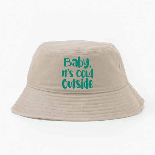 Baby, It's Cold Outside Green Bucket Hat