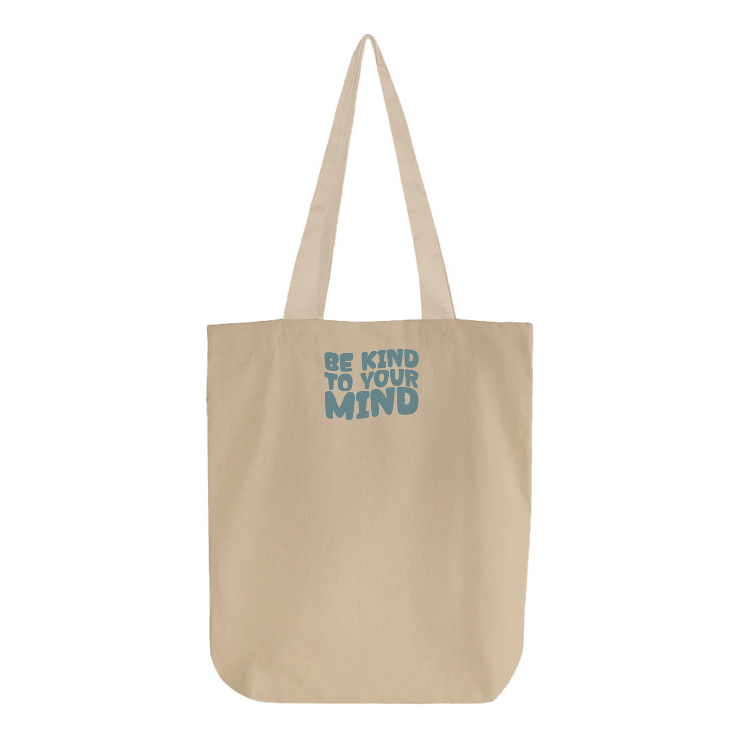"Be Kind To Your Mind" Grey Green Tote Bag
