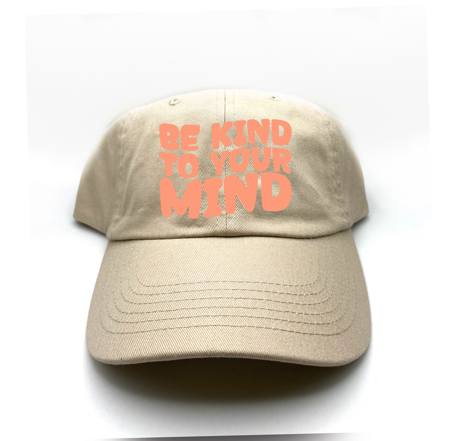 "Be Kind To Your Mind" Peach Dad Hat