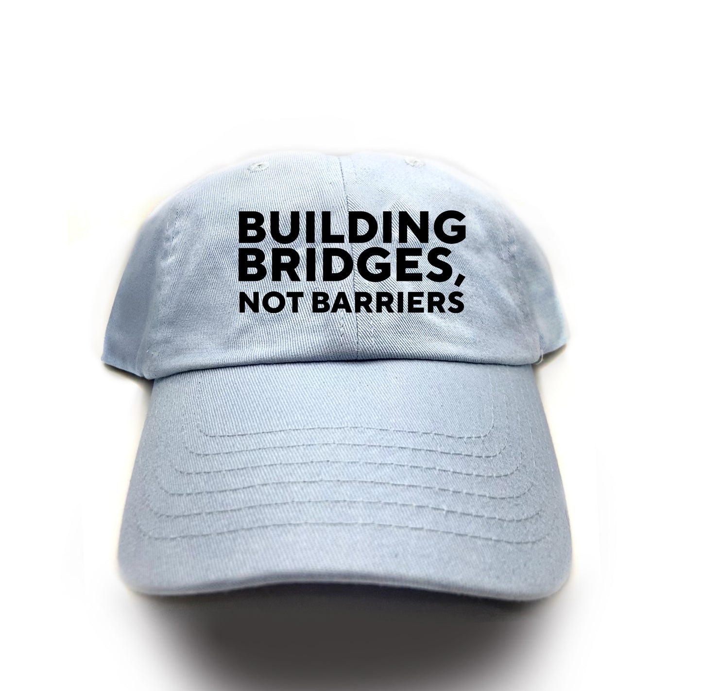 Building Bridges, Not Barriers Dad Hat
