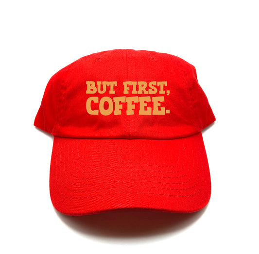 But First, Coffee Orange Dad Hat