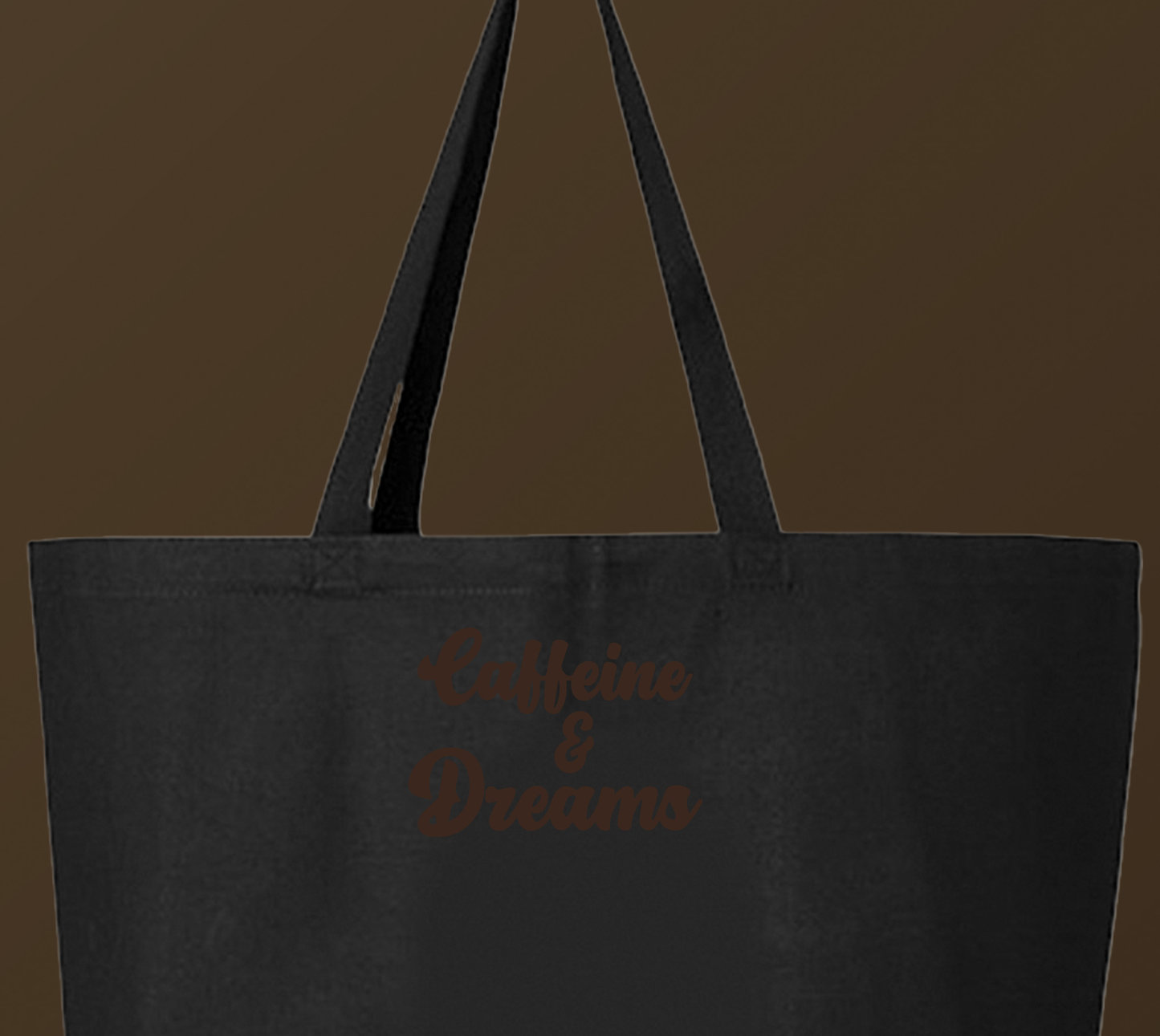 Caffeine & Dreams Dark Brown Tote Bag