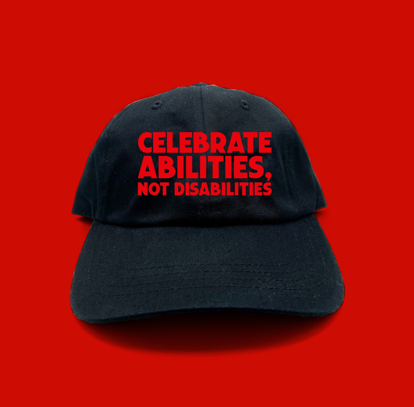 Celebrate Abilities, Not Disabilities Dad Hat