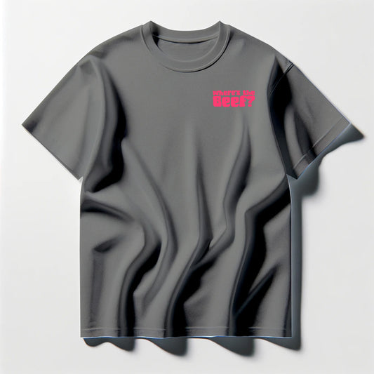 Where's the Beef? Pink Tee Shirt