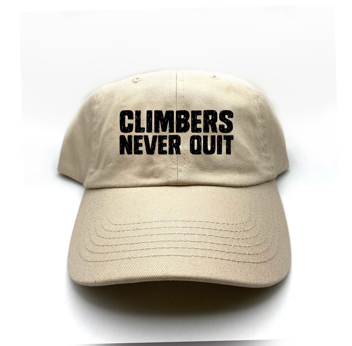 "Climbers Never Quit" Black  Dad Hat