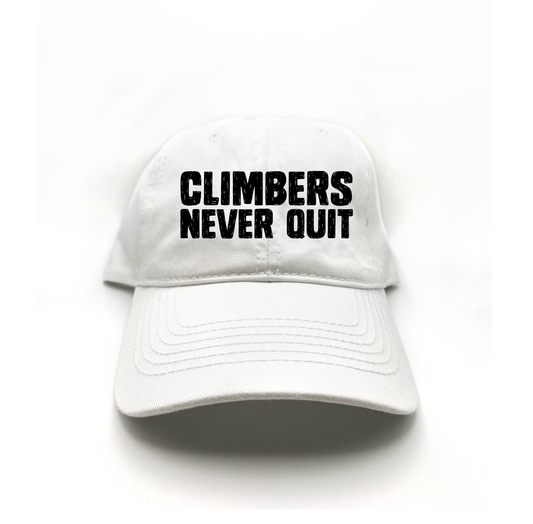 "Climbers Never Quit" Black  Dad Hat