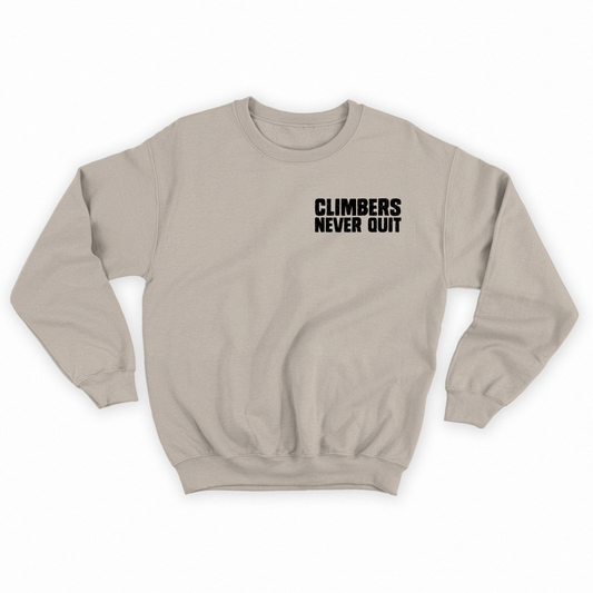 "Climbers Never Quit" Black Sweatshirt