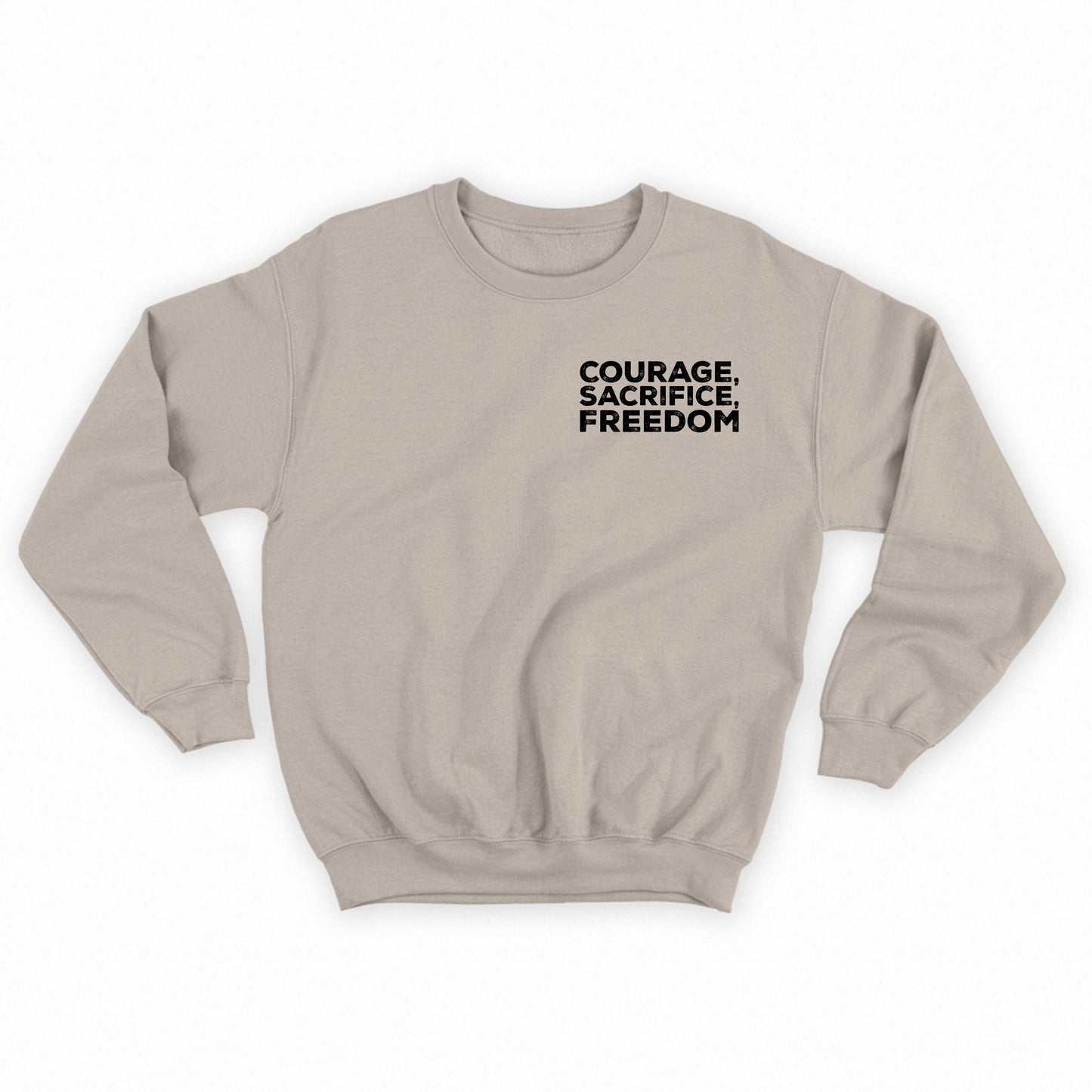 Courage, Sacrifice, Freedom Black Sweatshirt