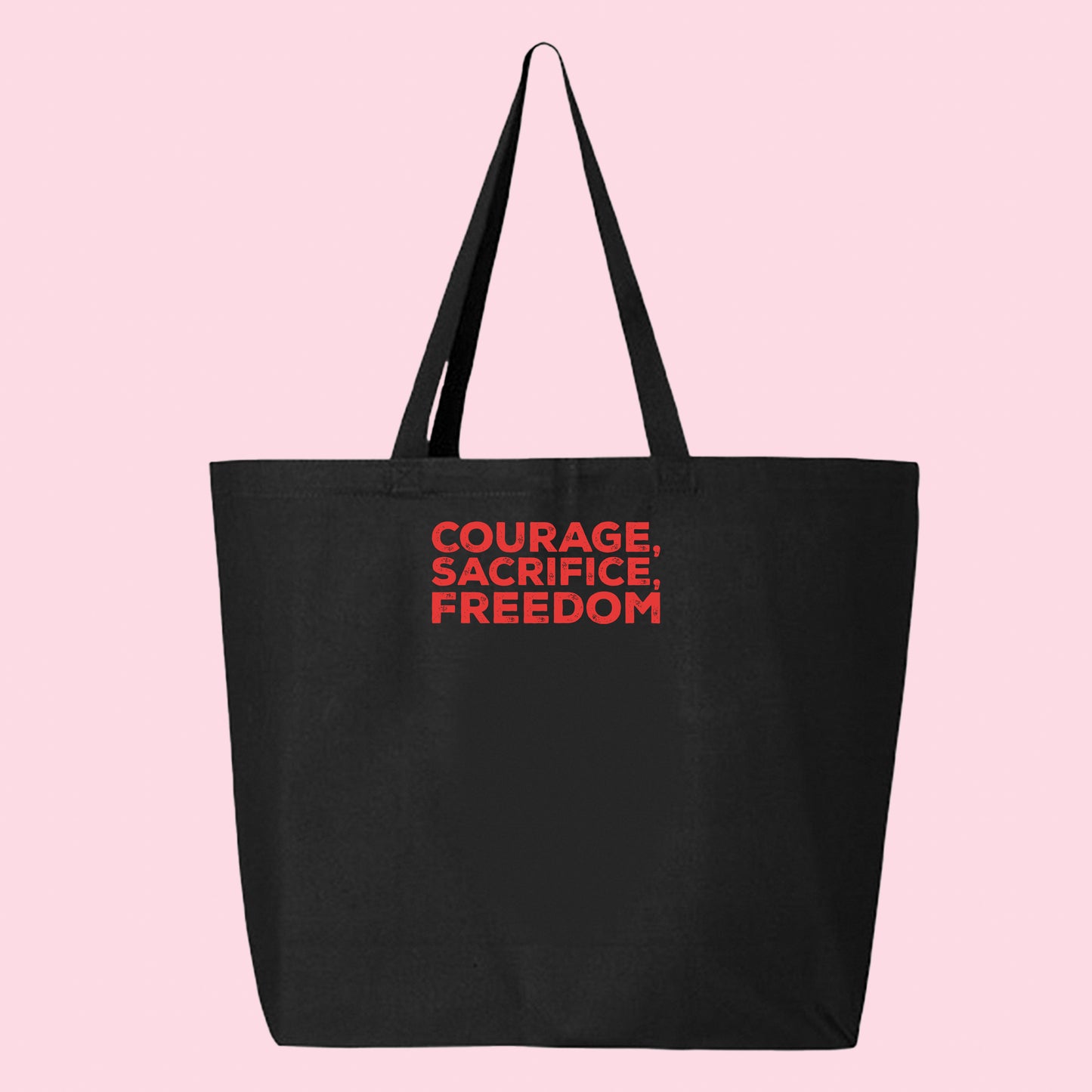 Courage, Sacrifice, Freedom Red Tote Bag