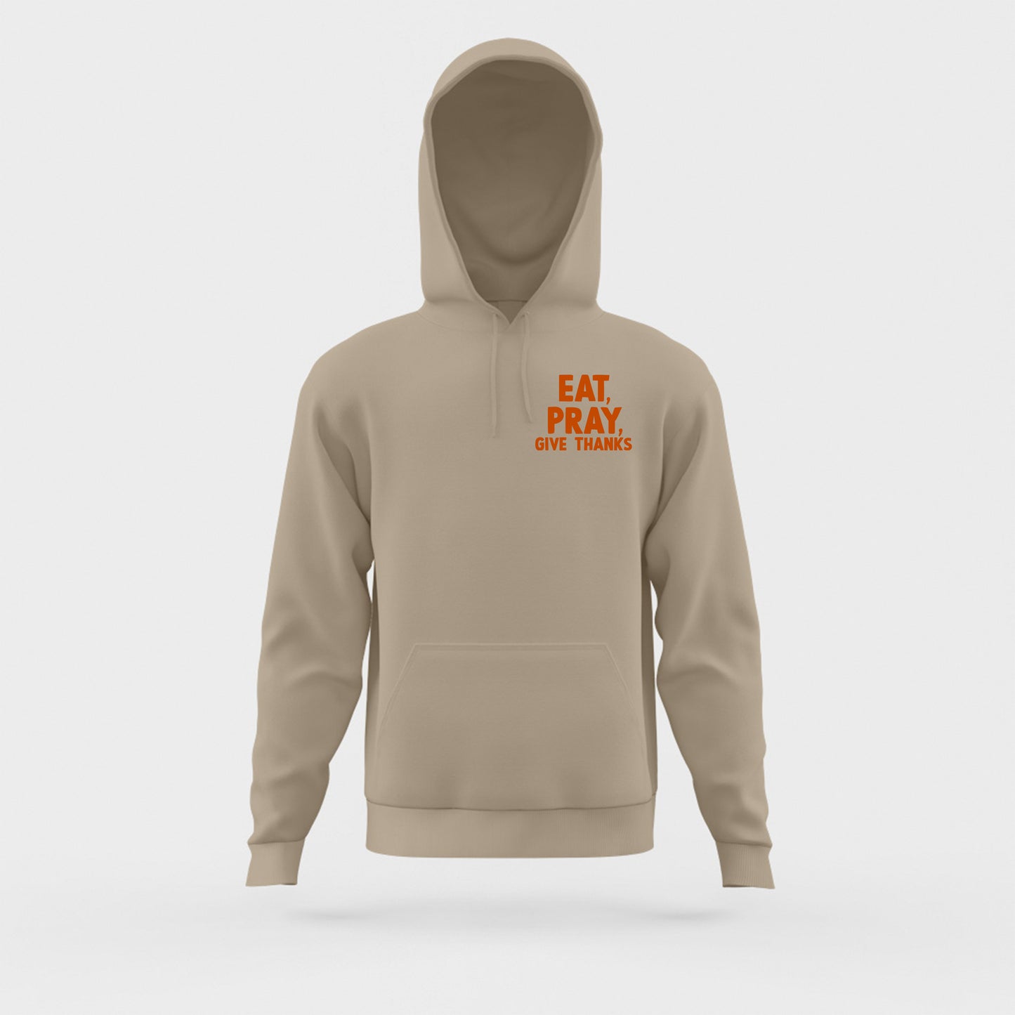 Eat, Pray, Give Thanks Orange Hoodie