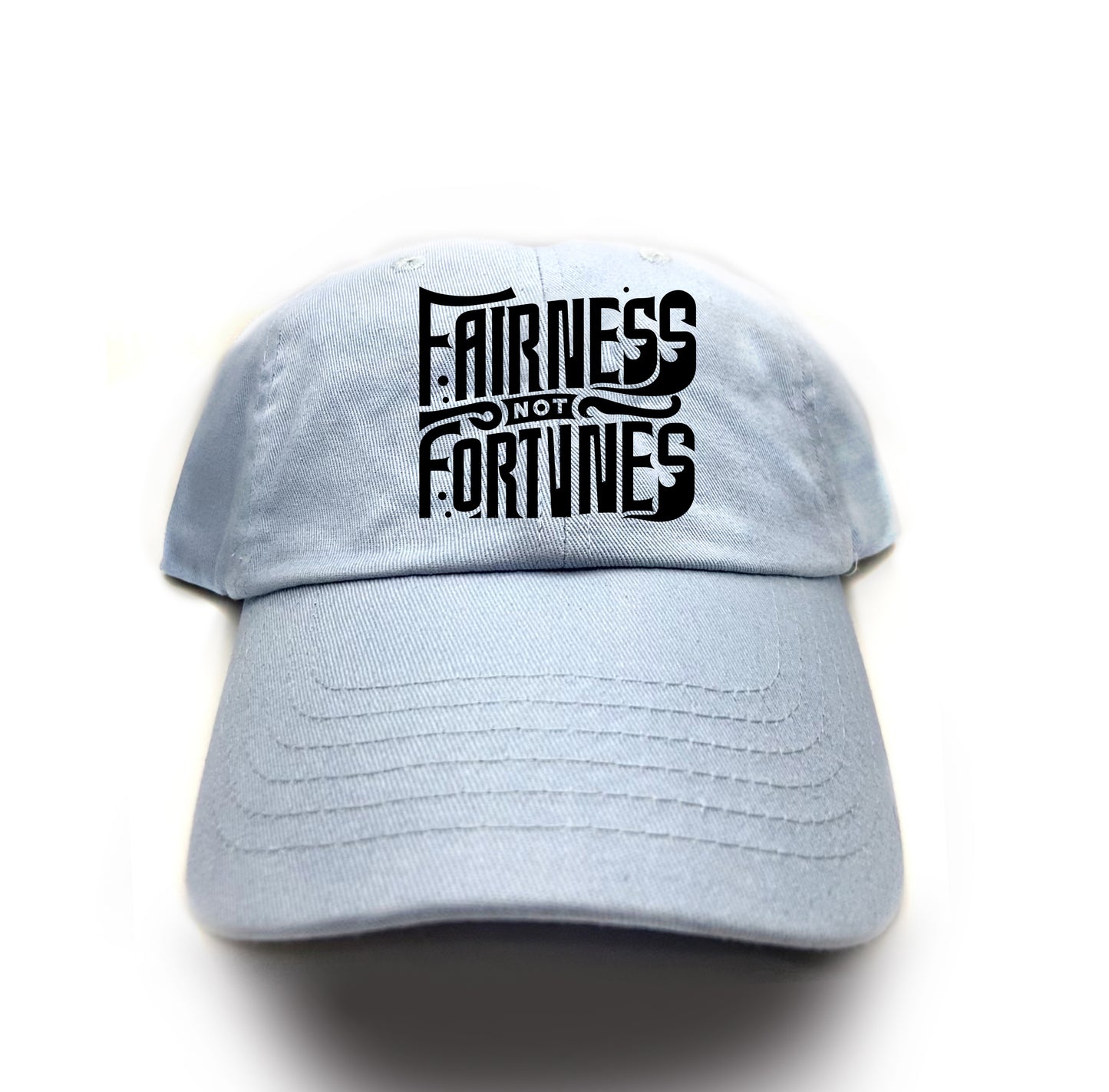 Fairness, Not Fortunes Dad Hat