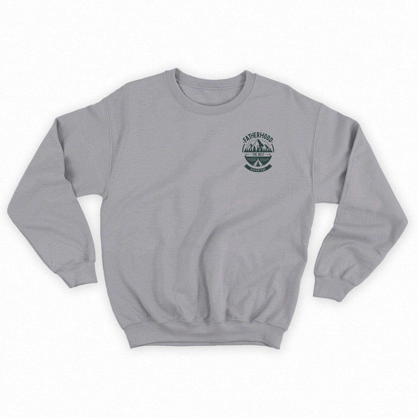 Fatherhood: The Best Adventure Sweatshirt