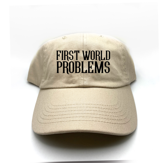 First World Problems Black Dad Hat