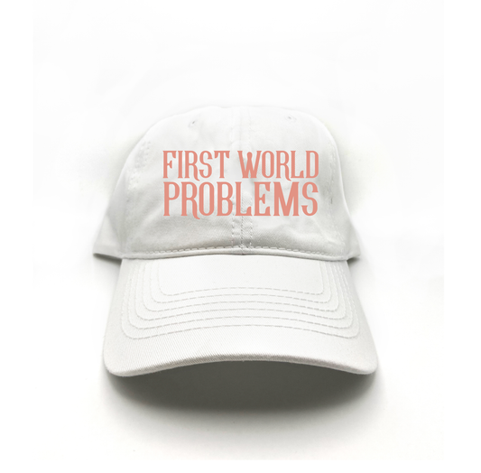 First World Problems Pink Dad Hat