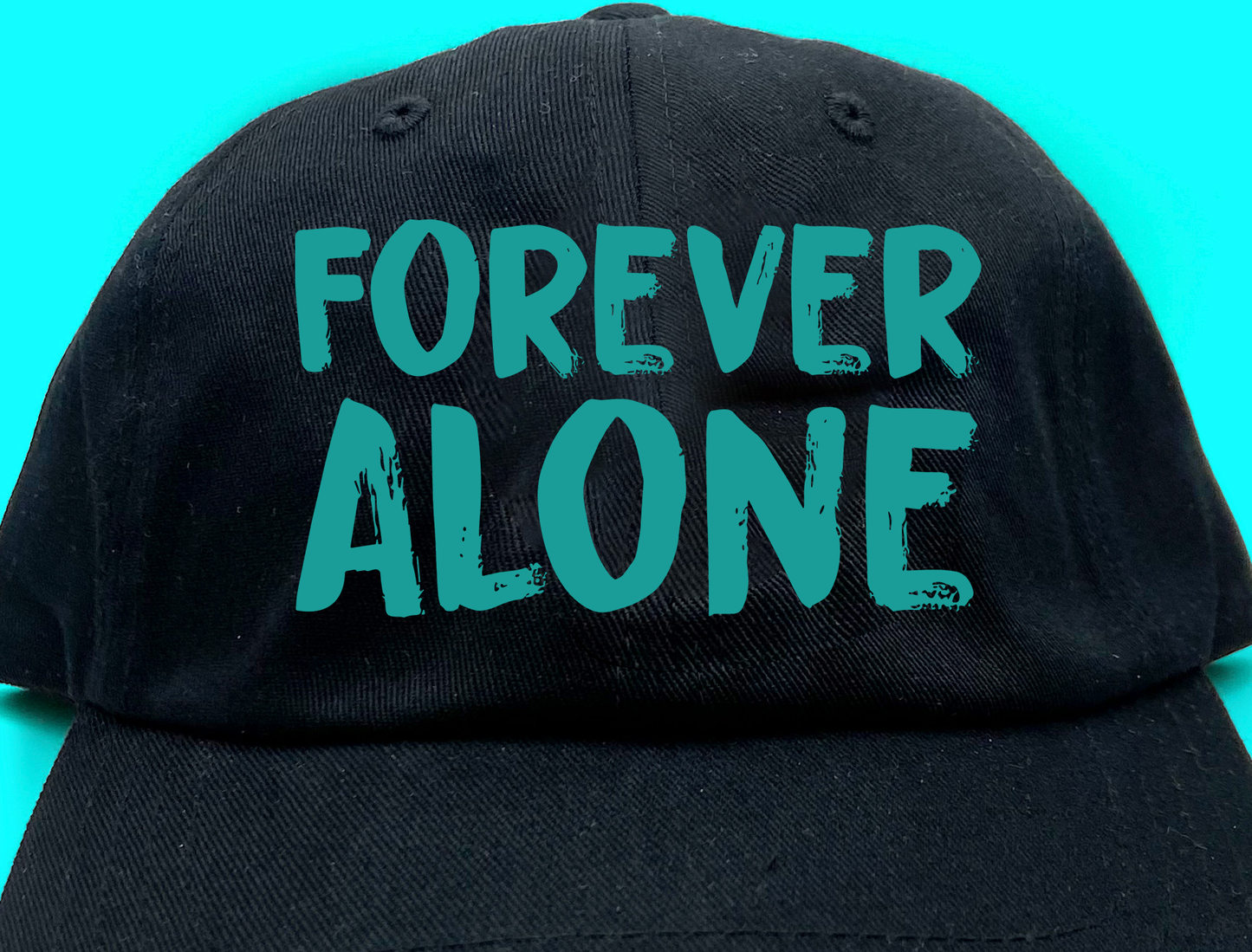 Forever Alone Green Dad Hat