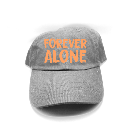 Forever Alone Orange Dad Hat