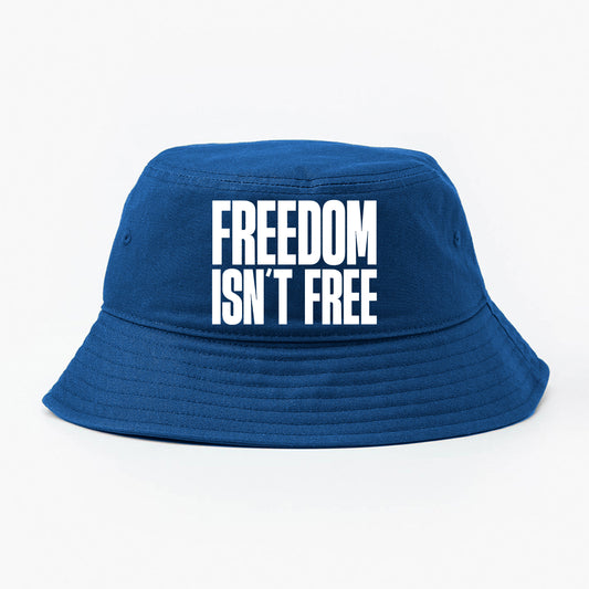 Freedom Isn't Free Blue White Hat