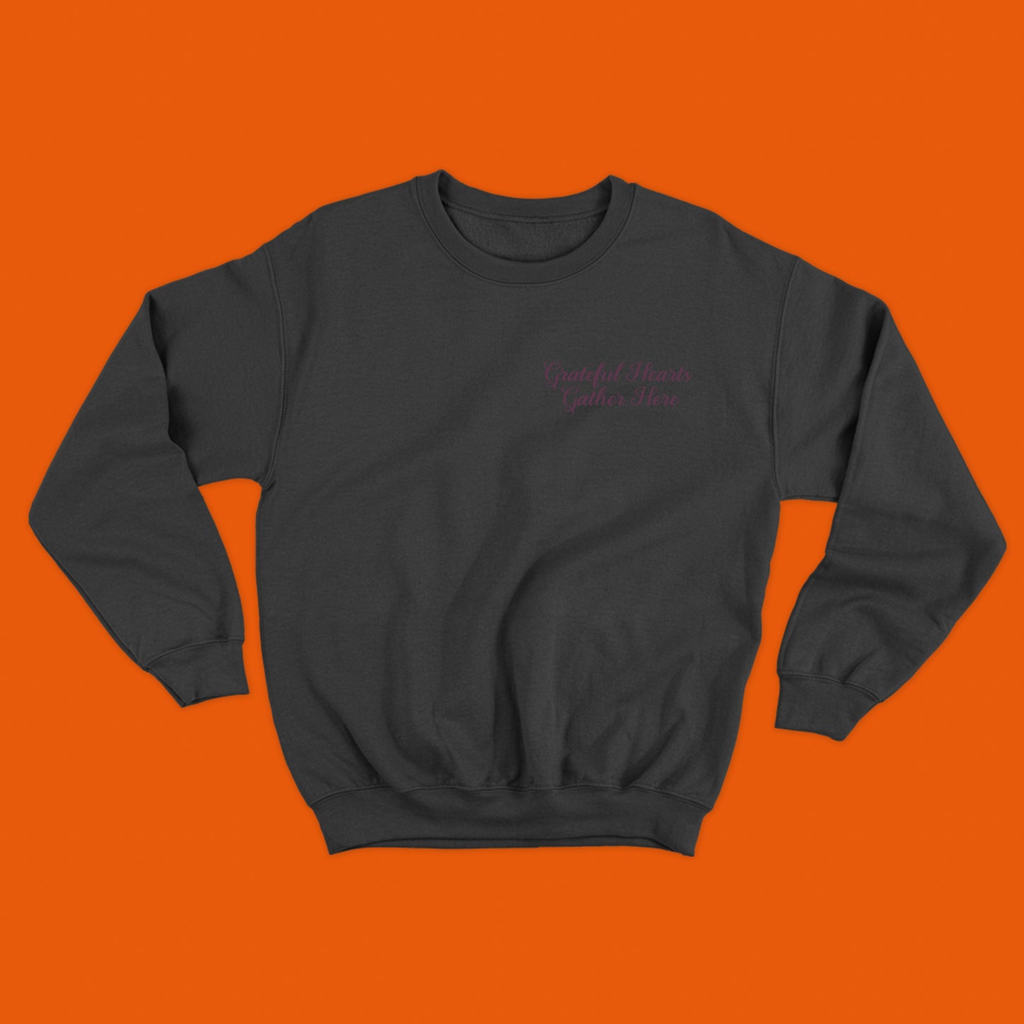 Grateful Hearts Gather Here Wine Sweatshirt
