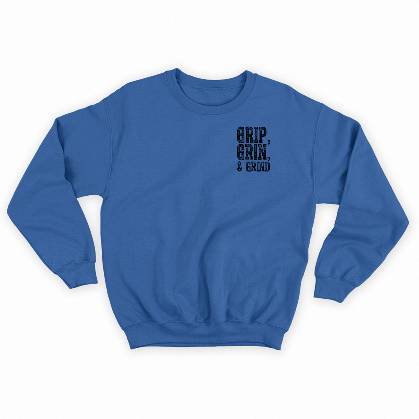 "Grip, Grin, & Grind" Black Sweatshirt