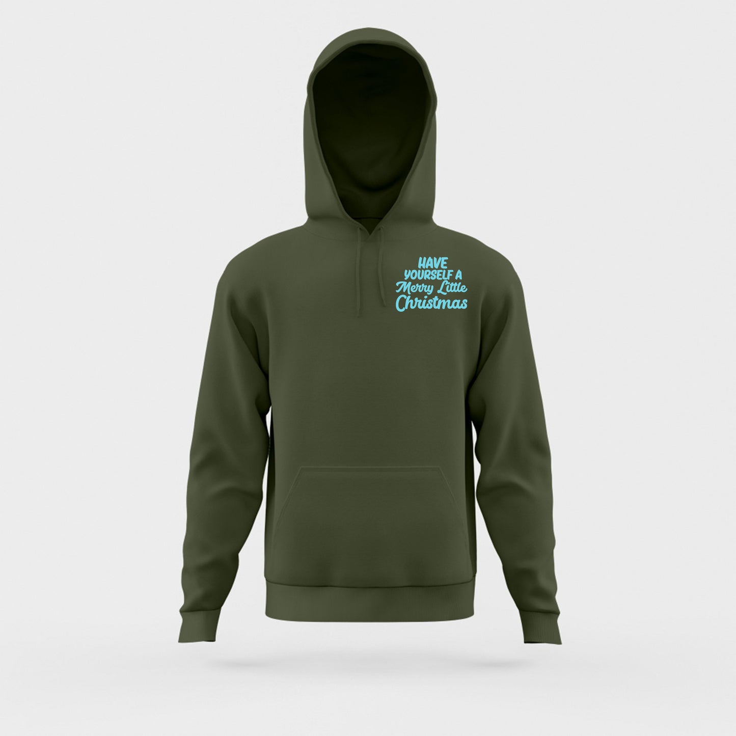 "Have Yourself a Merry Little Christmas" Sky Blue Hoodie