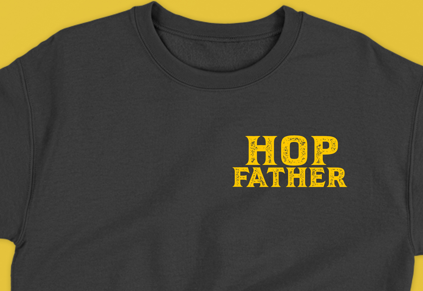 Hop Father Yellow Sweatshirt