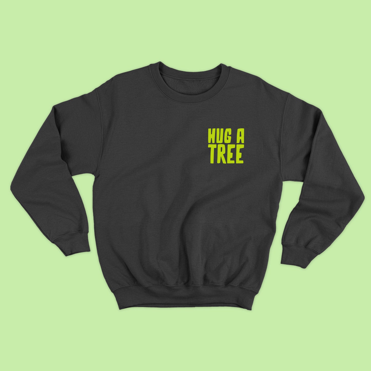 Hug a Tree Yellow Green Sweatshirt