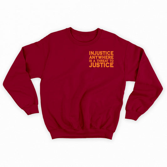 Injustice Anywhere Is a Threat to Justice Everywhere Violet Sweatshirt