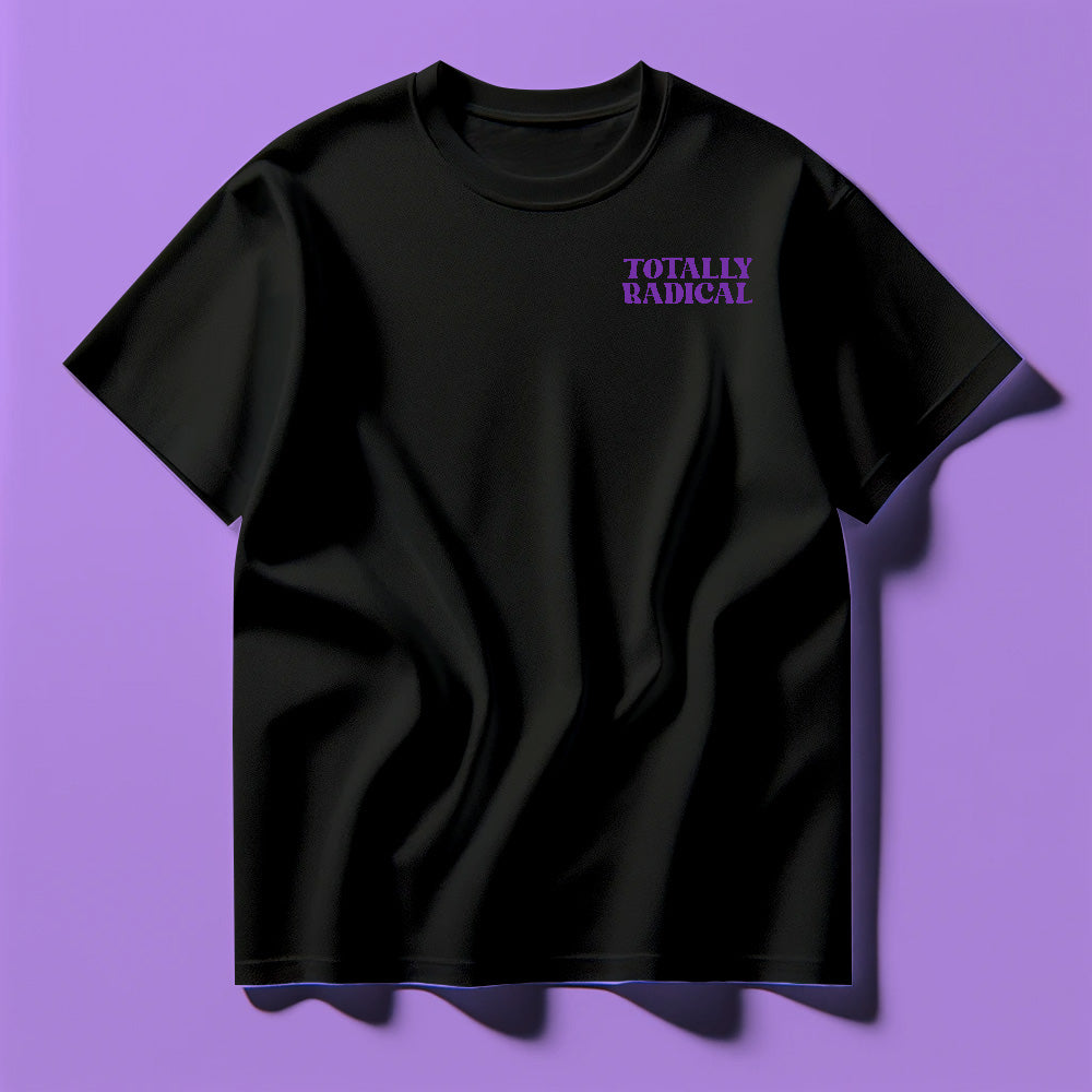 Totally Radical Purple Tee Shirt