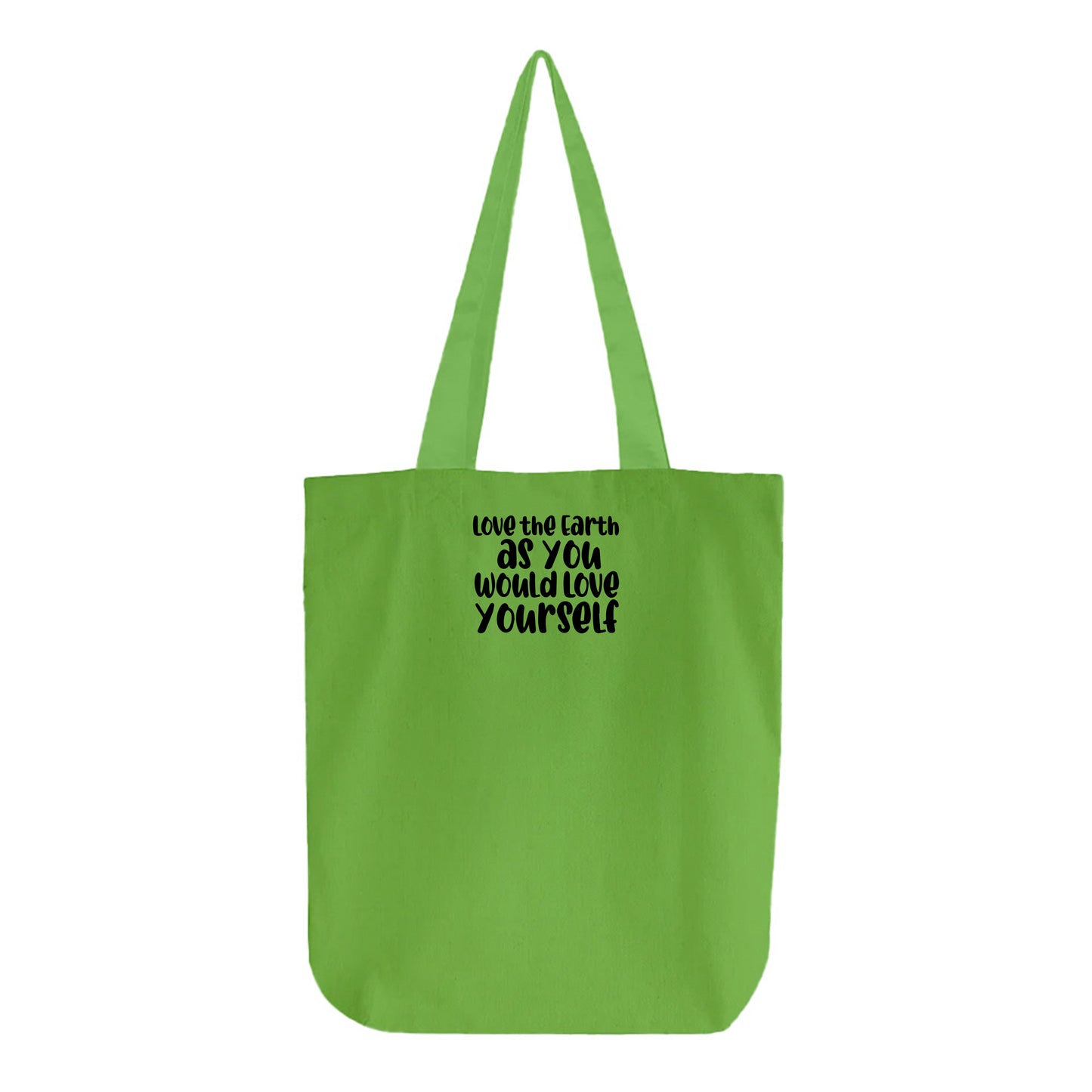 Love the Earth as You Would Love Yourself Black Tote Bag