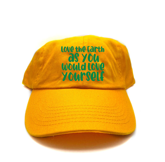 Love the Earth as You Would Love Yourself Green Dad Hat