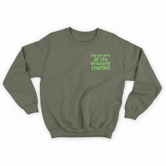 Love the Earth as You Would Love Yourself Light Green Sweatshirt
